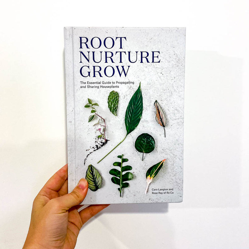 Root, Nurture, Grow by Caro Langton and Rose Ray